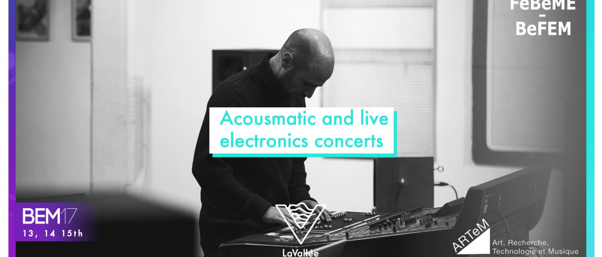 BEM17-Acousmatic-concerts-and-live-sets-by-FeBeME-BeFEM-1-1170x500